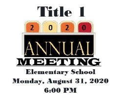 Elementary School Annual Title 1 Meeting